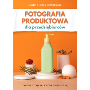 Fotografia produktowa poradnik ebook