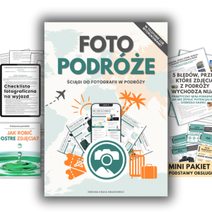 FOTOPODRÓŻE - ściągi do fotografii w podróży