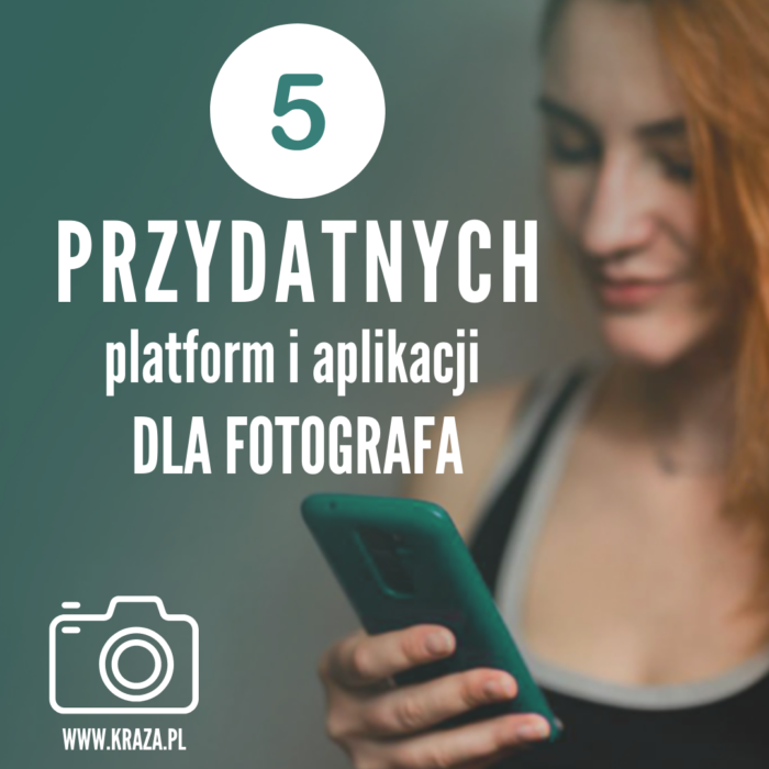5 przydatnych platform i aplikacji dla fotografa
