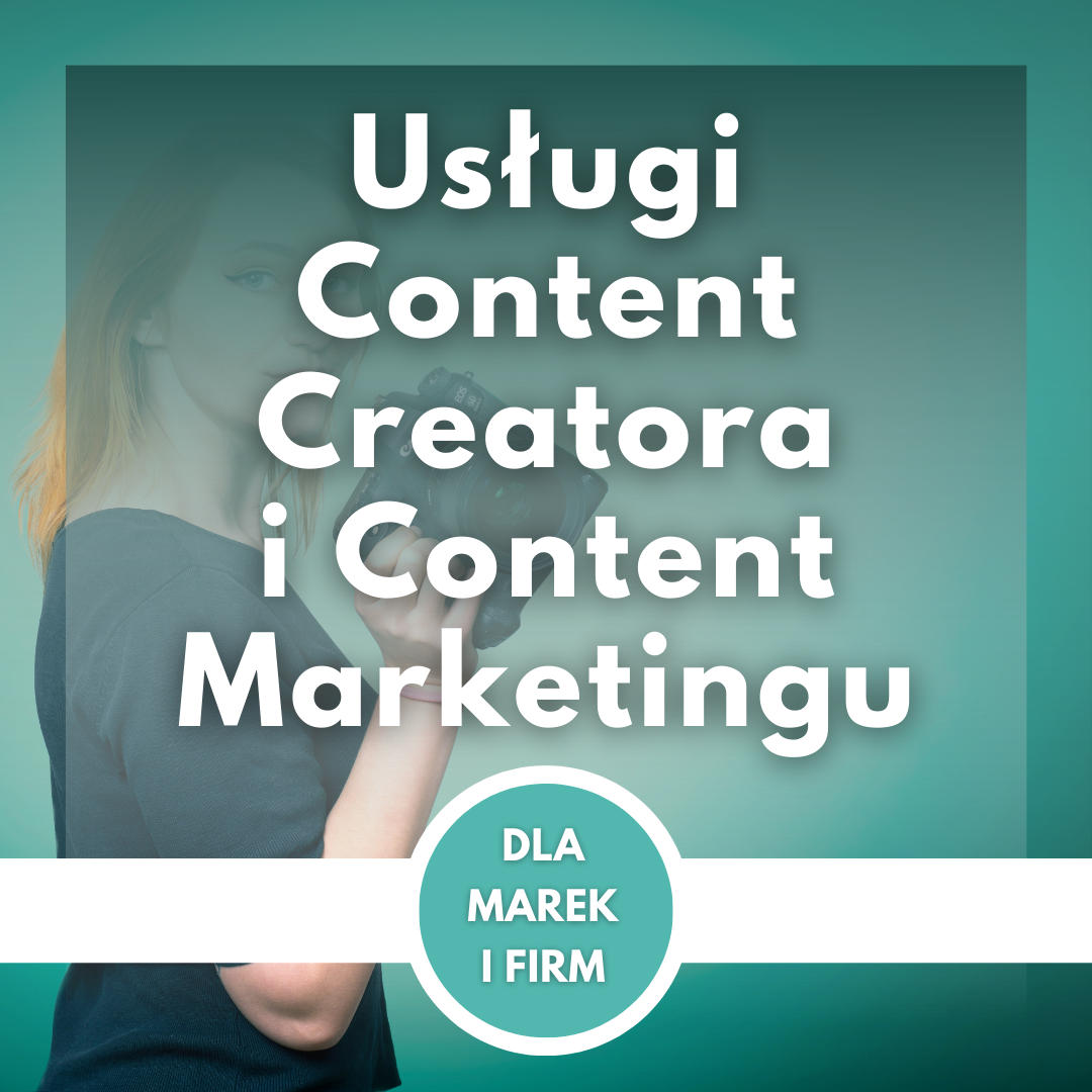 Usługi Content Creatora i Content Marketingu KRAZA